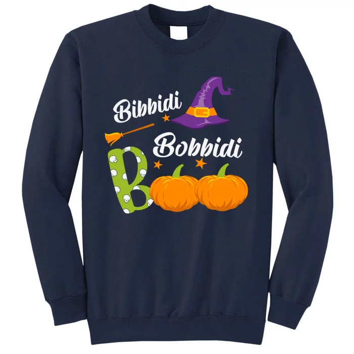 Funny Halloween Bibbidi Bobbidi Boo Halloween Day Tall Sweatshirt