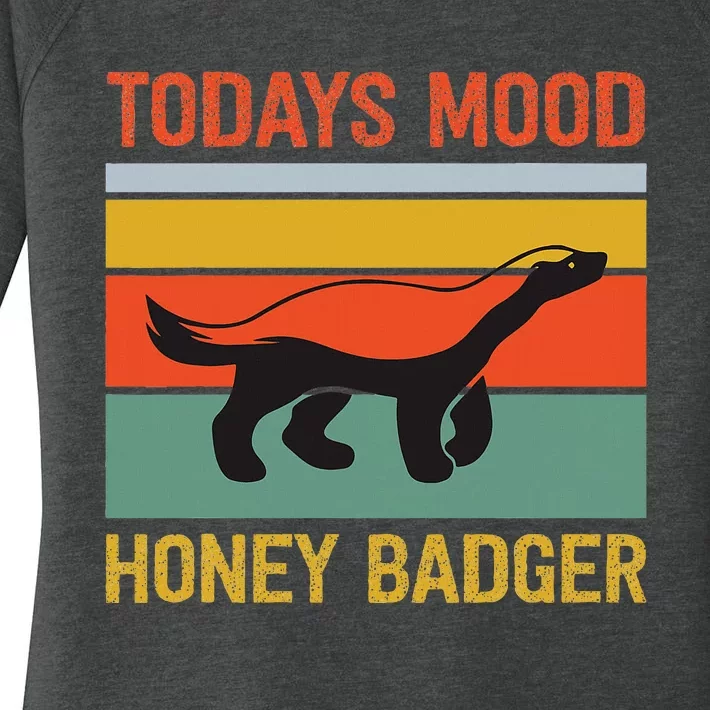 Funny Honey Badger Todays Mood Honey Badger Women's Perfect Tri Tunic Long Sleeve Shirt