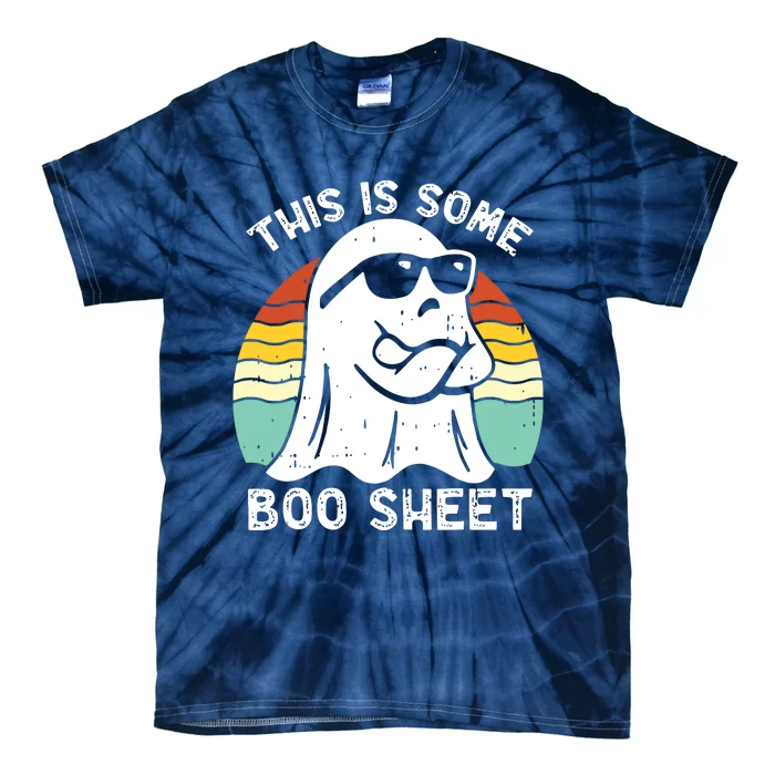 Funny Halloween Boo Ghost Costume This Is Some Boo Sheet Tie-Dye T-Shirt