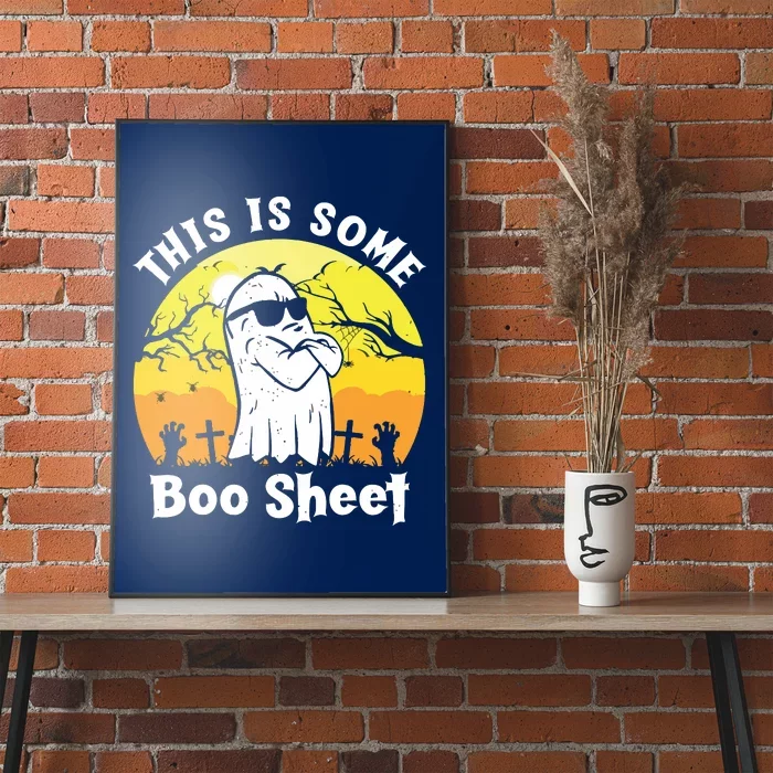 Funny Halloween Boo Ghost Costume This Is Some Boo Sheet Poster