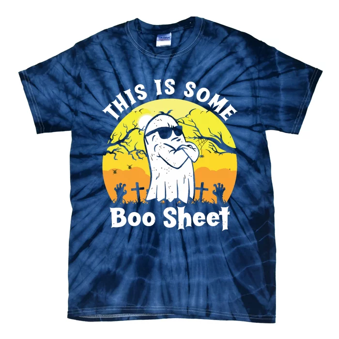 Funny Halloween Boo Ghost Costume This Is Some Boo Sheet Tie-Dye T-Shirt