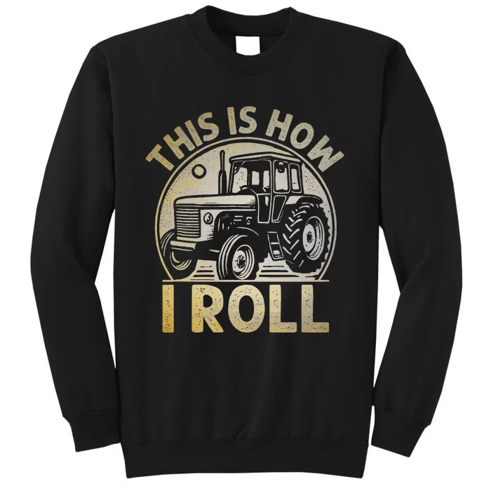 Funny Hay Bale How I Roll Gift Cool Farmer Tractor Driver Sweatshirt