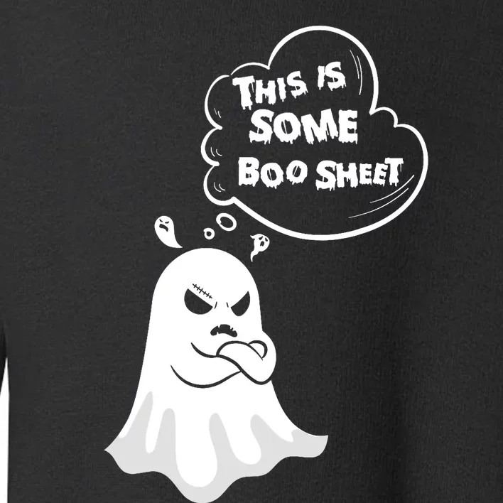 Funny Halloween Boo Ghost Costume This Is Some Boo Sheet Toddler Sweatshirt