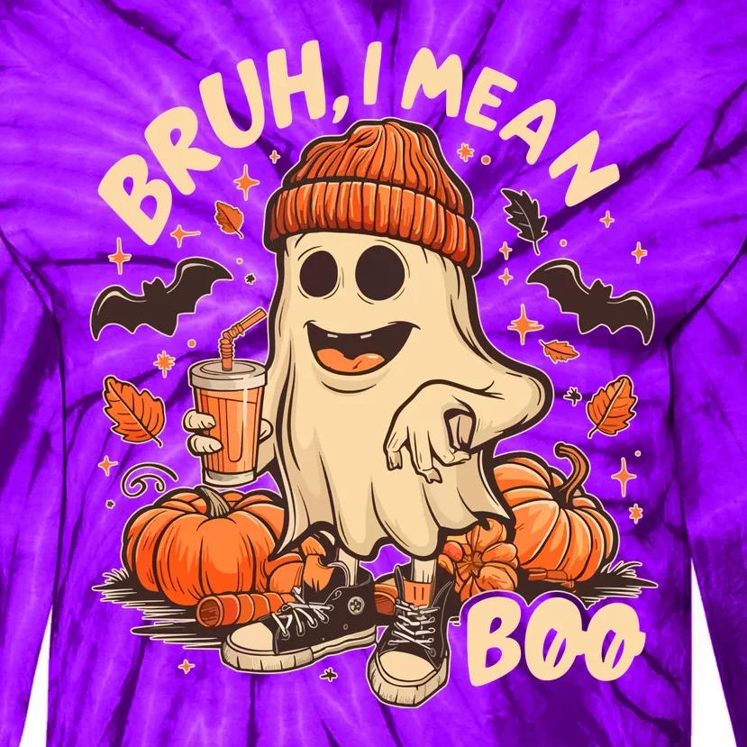 Funny Halloween Bruh I Mean Boo Ghost Tie-Dye Long Sleeve Shirt