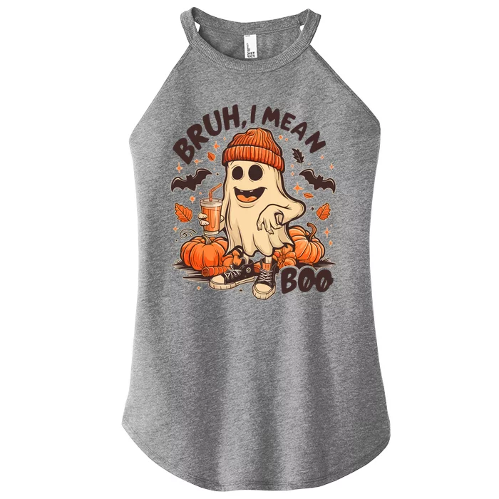 Funny Halloween Bruh I Mean Boo Ghost Women’s Perfect Tri Rocker Tank