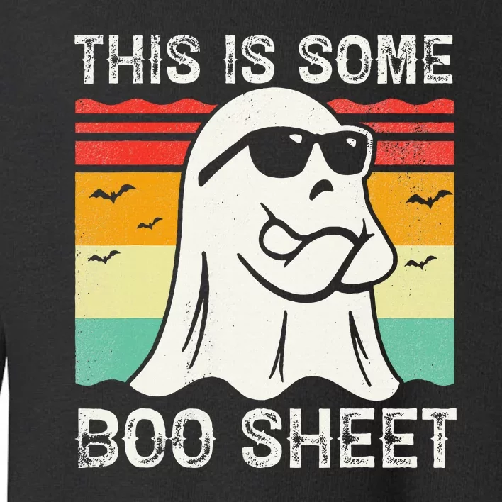 Funny Halloween Boo Ghost Costume This Is Some Boo Sheet Toddler Sweatshirt