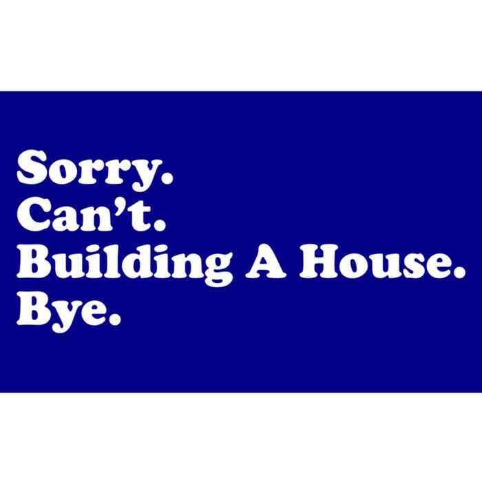 Funny Home Builder Carpenter Contractor Construction Gift Funny Gift Bumper Sticker