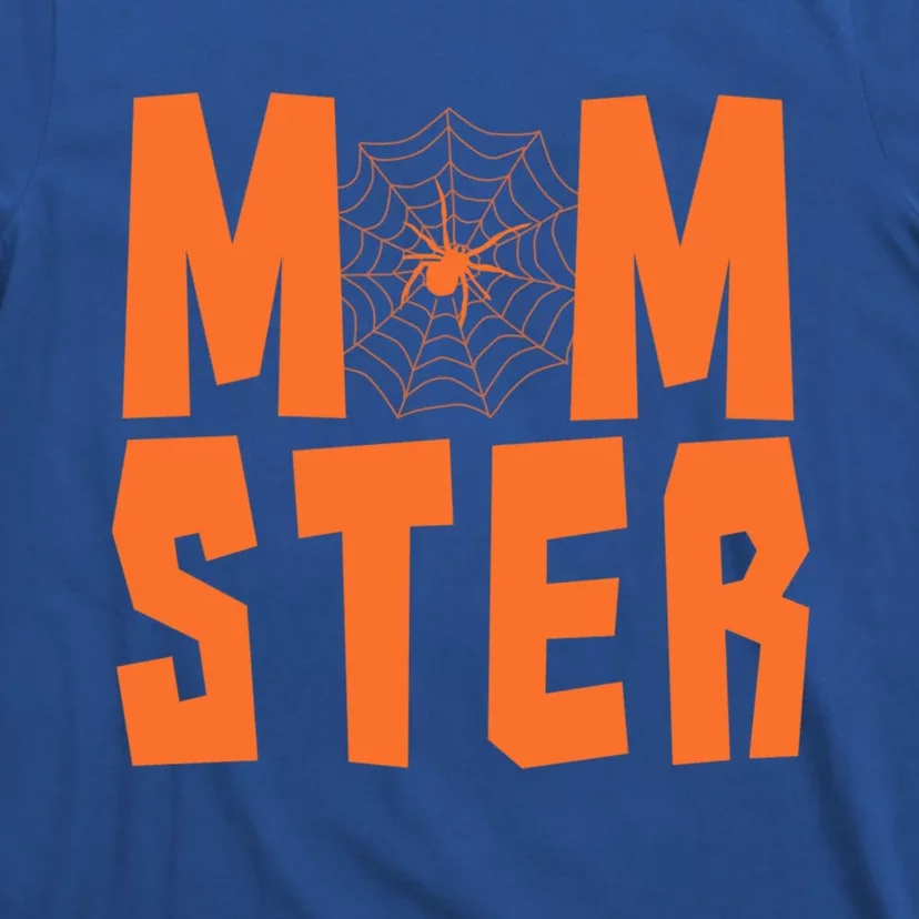 Funny Halloween Costume Idea For Sarcastic Mom Momster Gift T-Shirt