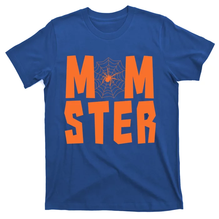 Funny Halloween Costume Idea For Sarcastic Mom Momster Gift T-Shirt