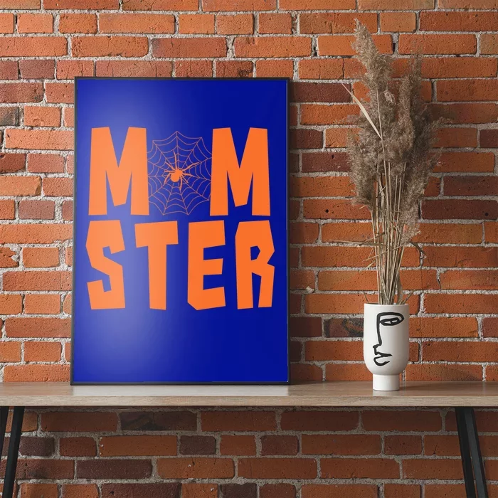 Funny Halloween Costume Idea For Sarcastic Mom Momster Gift Poster