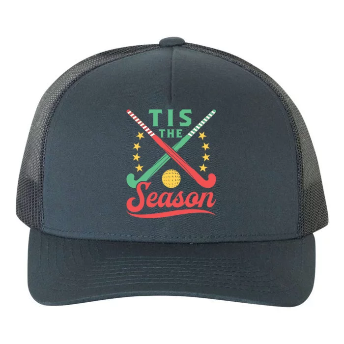 Field Hockey Christmas Tis The Season Cute Player Holiday Meaningful Gift Yupoong Adult 5-Panel Trucker Hat