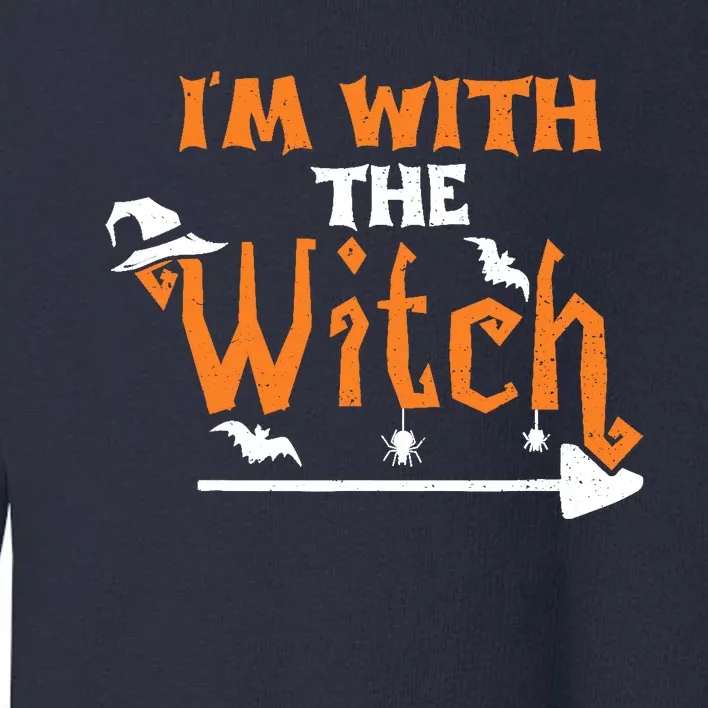 Funny Halloween Couple: Im With The Witch Toddler Sweatshirt