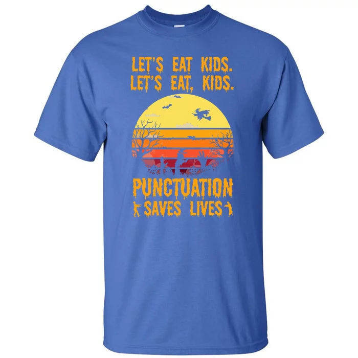 Funny Halloween Costume Teacher Lets Eat Punctuation Tall T-Shirt