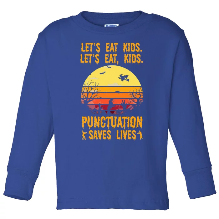 Funny Halloween Costume Teacher Lets Eat Punctuation Toddler Long Sleeve Shirt