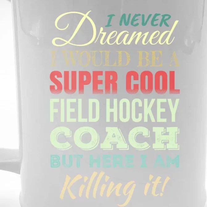 Field Hockey Coach Gift Funny Thank You Appreciation Gift Front & Back Beer Stein