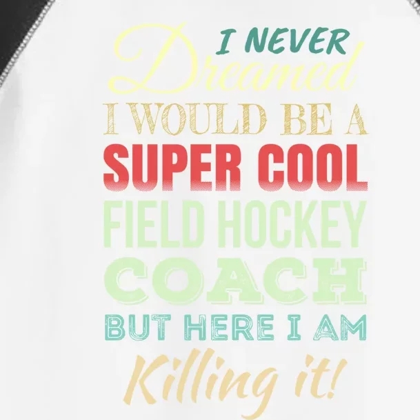 Field Hockey Coach Gift Funny Thank You Appreciation Gift Toddler Fine Jersey T-Shirt