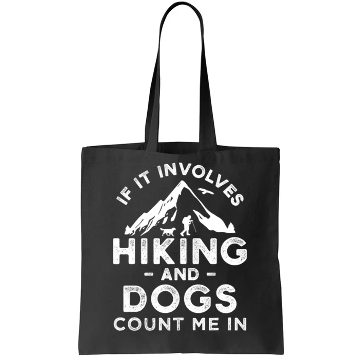 Funny Hiking Camping Dog Lovers Tote Bag