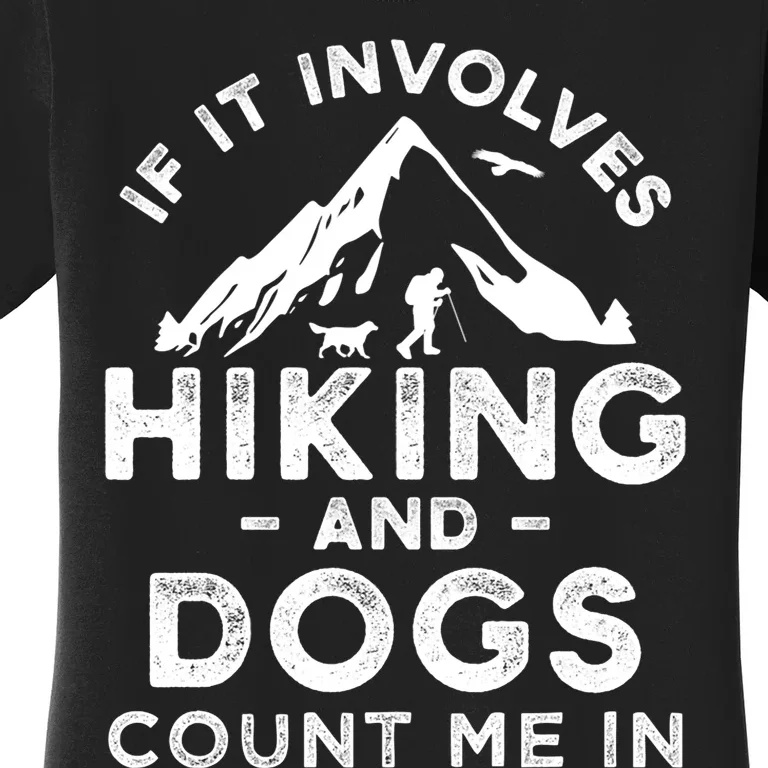 Funny Hiking Camping Dog Lovers Women's T-Shirt