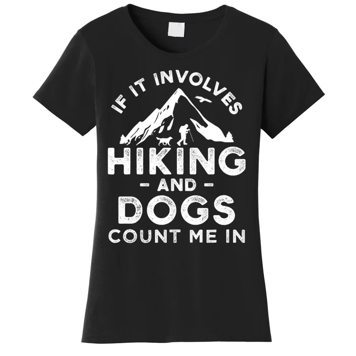 Funny Hiking Camping Dog Lovers Women's T-Shirt