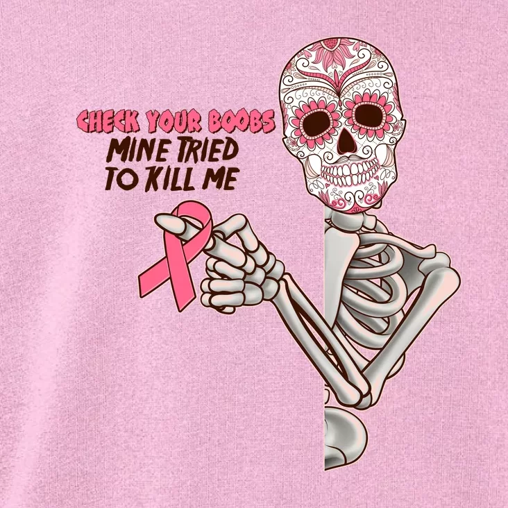 Funny Halloween Check Your Boobs Mine Tired To Kill Me Breast Cancer Awareness Toddler Hoodie