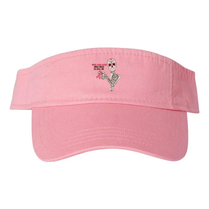 Funny Halloween Check Your Boobs Mine Tired To Kill Me Breast Cancer Awareness Valucap Bio-Washed Visor