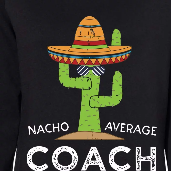 Fun Hilarious Coaching Humor Funny Saying Coach Womens California Wash Sweatshirt