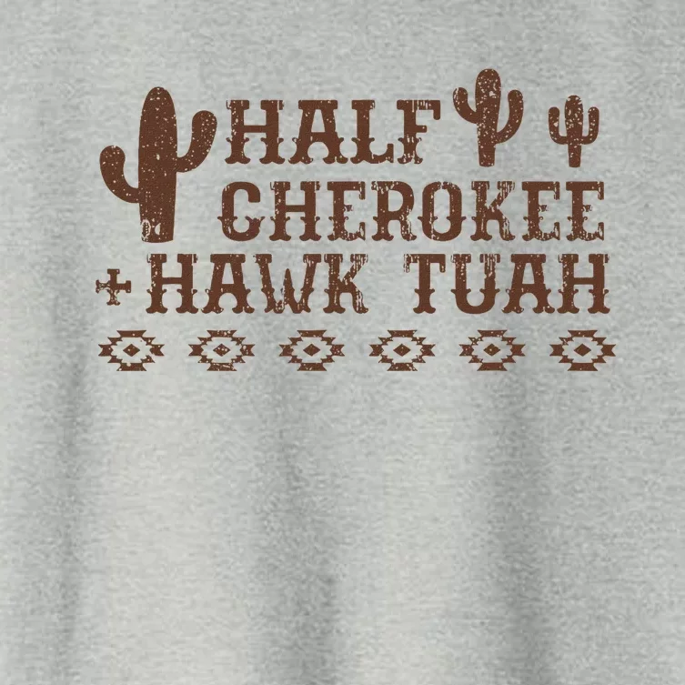 Funny Half Cherokee Native Pride Hawk Tush Women's Crop Top Tee