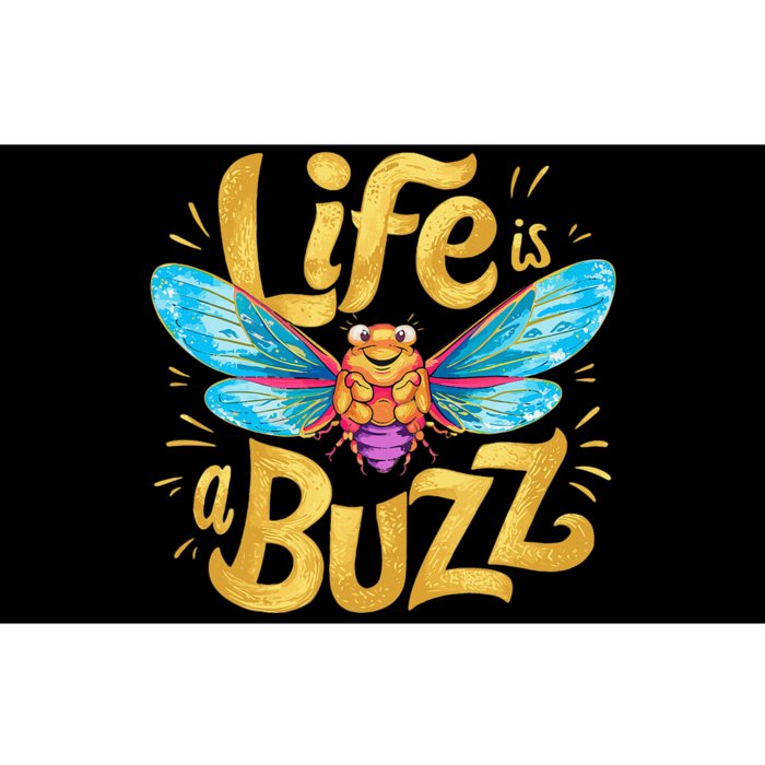 Funny Happy Cute Cicada Life Is A Buzz Bumper Sticker