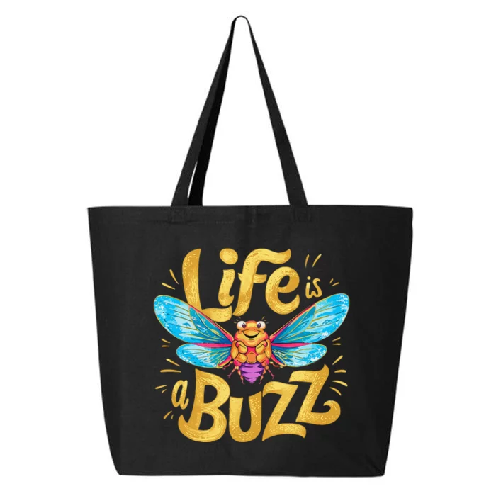 Funny Happy Cute Cicada Life Is A Buzz 25L Jumbo Tote