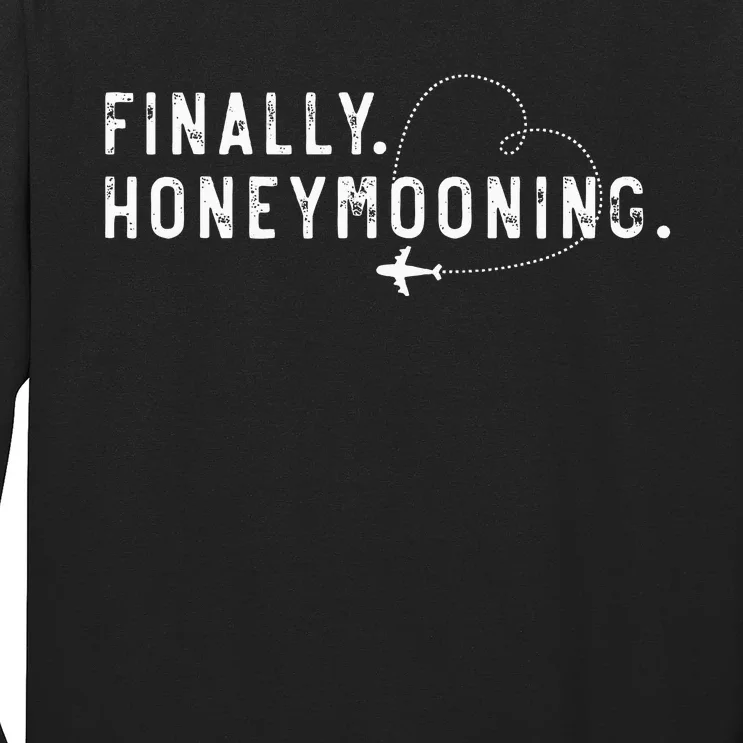 Finally Honeymooning Couples Honeymoon Matching Honeymoonin Long Sleeve Shirt