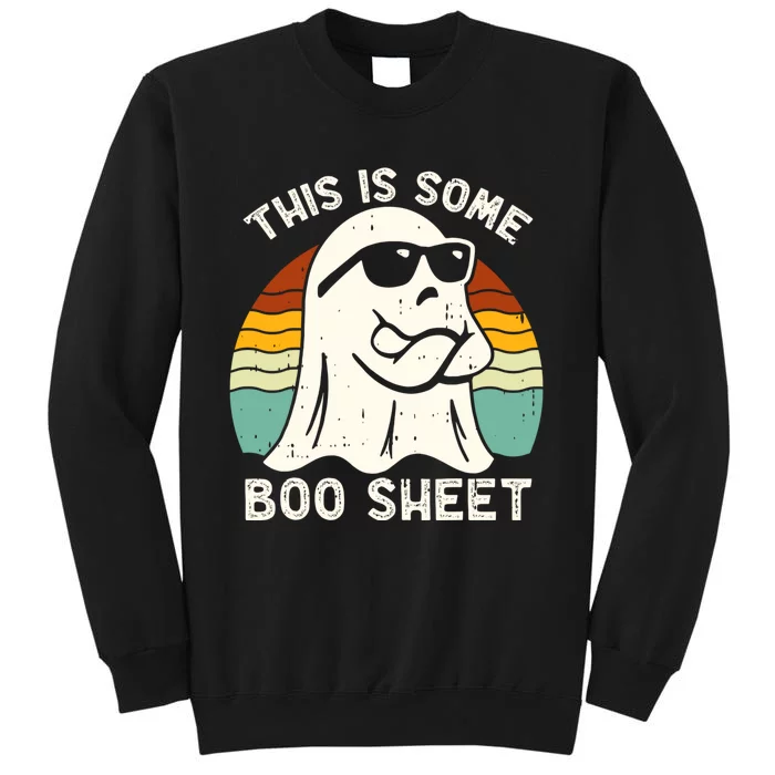 Funny Halloween Cool Boo Ghost Costume This Is Some Boo Sheet Tall Sweatshirt