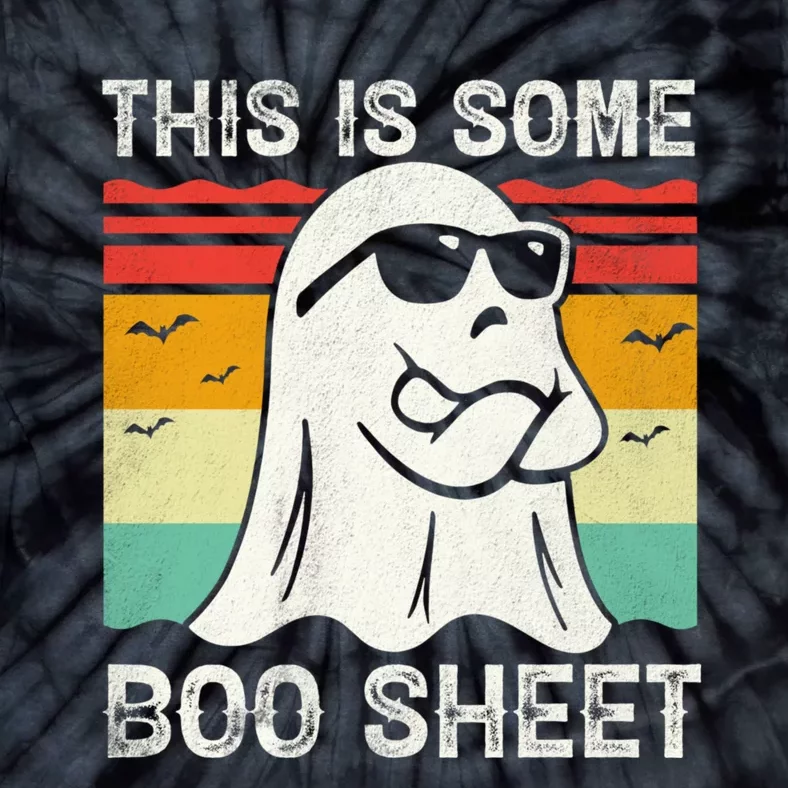 Funny Halloween Cool Boo Ghost Costume This Is Some Boo Sheet Tie-Dye T-Shirt