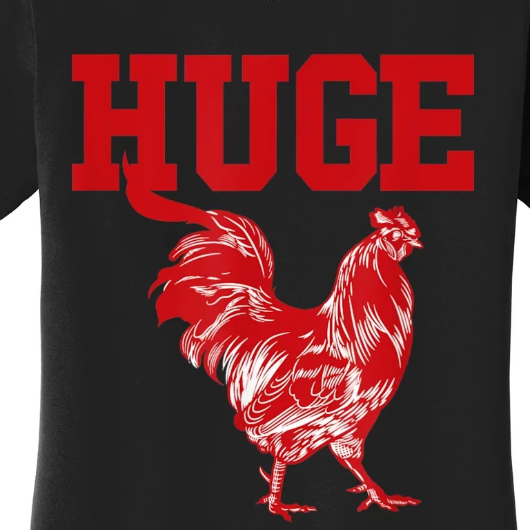 Funny Huge Cock Mens Rooster Graphic Women's T-Shirt