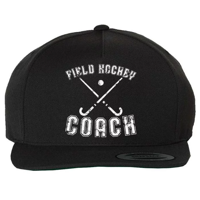 Field Hockey Coach Gifts Distressed Field Hockey Coach Wool Snapback Cap