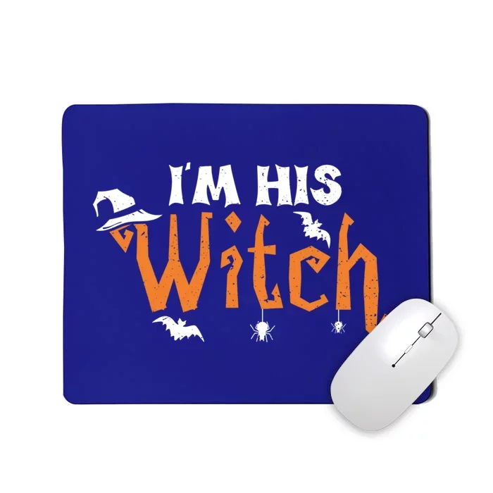 Funny Halloween Couple: Im His Witch Gift Mousepad