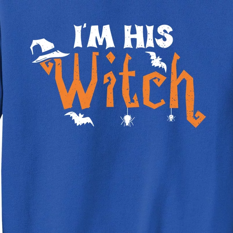 Funny Halloween Couple: Im His Witch Gift Tall Sweatshirt