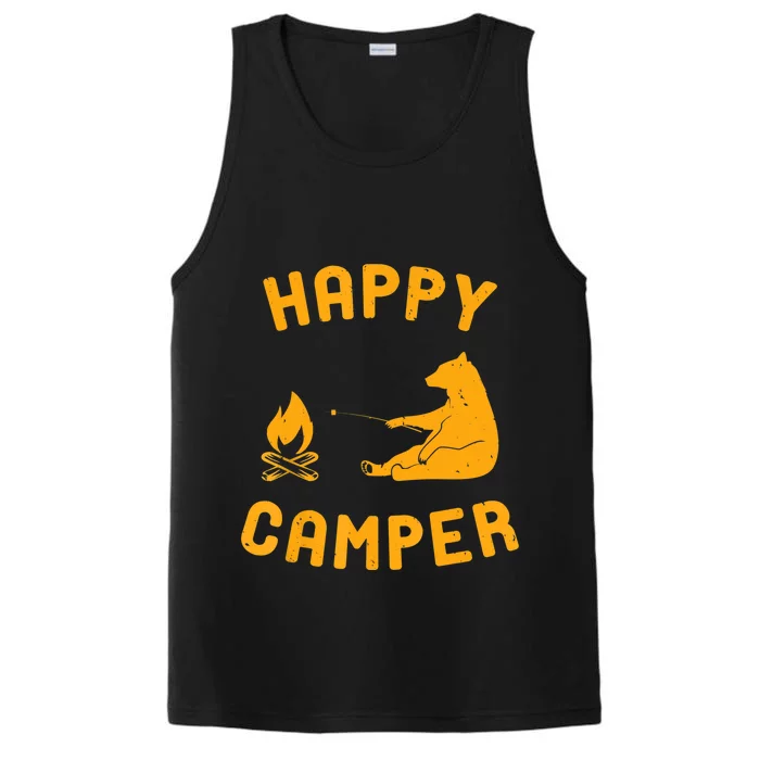 Funny Happy Camper Gift With Bear And Bonfire Gift Performance Tank