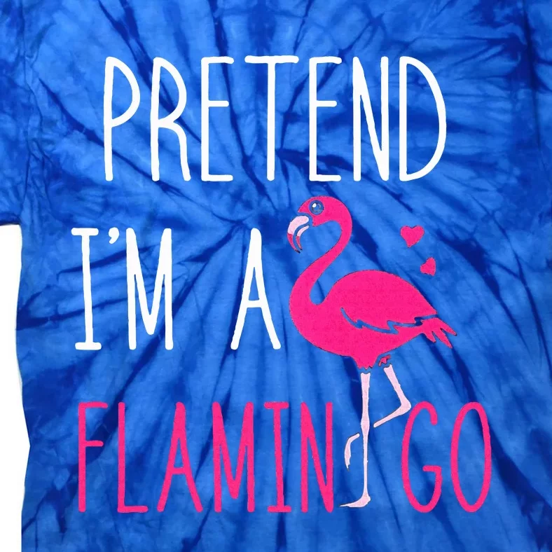 Flamingo Halloween Costume Pretend IM A Flamingo Pink Tie-Dye T-Shirt