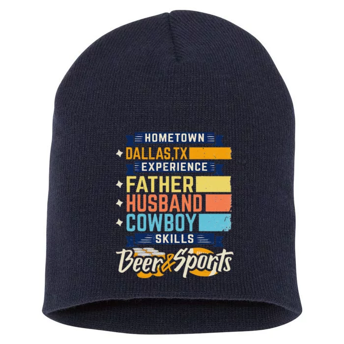 Father Husband Cowboy Beer Sports Dallas TX Dad Fathers Day Short Acrylic Beanie