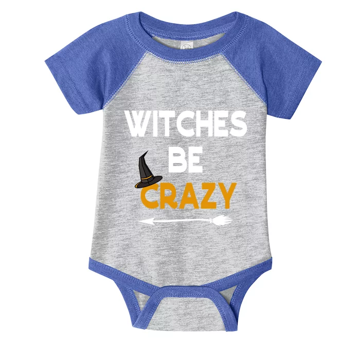 Funny Halloween Couples Costume Witches Be Crazy Gift Infant Baby Jersey Bodysuit