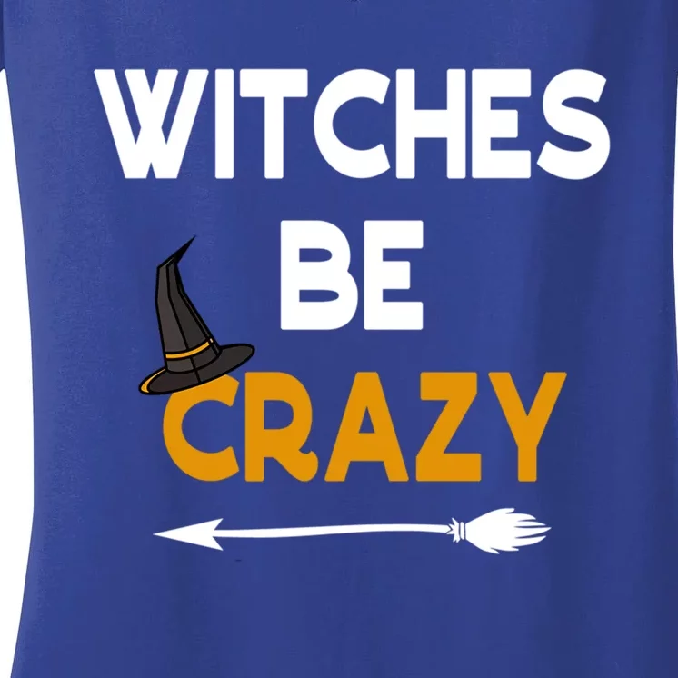 Funny Halloween Couples Costume Witches Be Crazy Gift Women's V-Neck T-Shirt