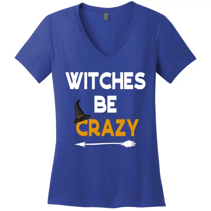 Funny Halloween Couples Costume Witches Be Crazy Gift Women's V-Neck T-Shirt