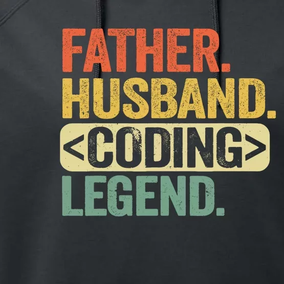 Father Husband Coding Legend Funny Software Programmer Dad Performance Fleece Hoodie