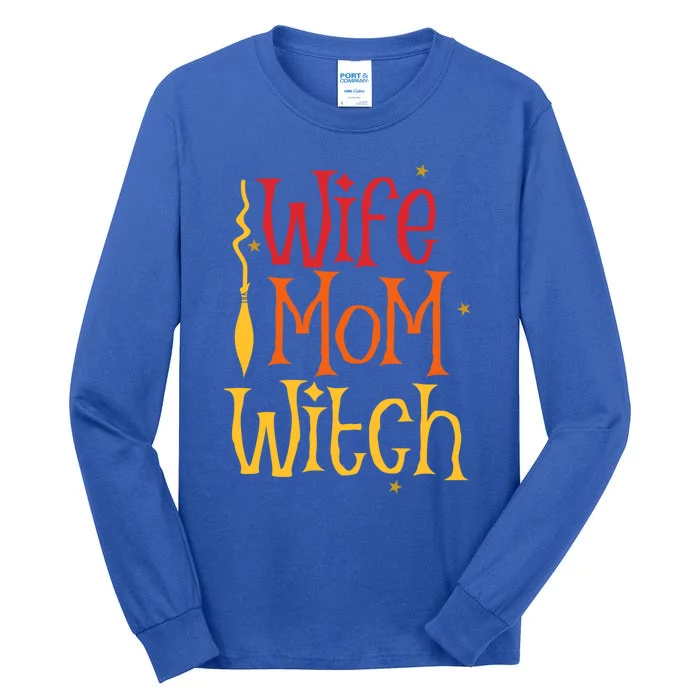 Funny Halloween Costume Party Gift For Wife Mom Witch Lover Gift Tall Long Sleeve T-Shirt