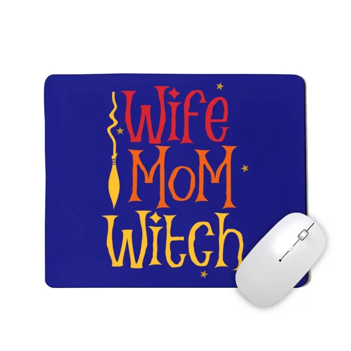 Funny Halloween Costume Party Gift For Wife Mom Witch Lover Gift Mousepad