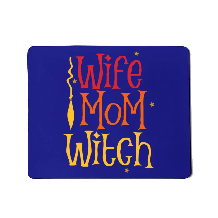 Funny Halloween Costume Party Gift For Wife Mom Witch Lover Gift Mousepad