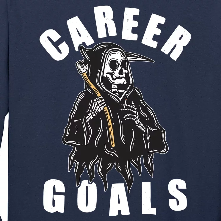 Funny Halloween Career Goals Grim Reaper Tall Long Sleeve T-Shirt