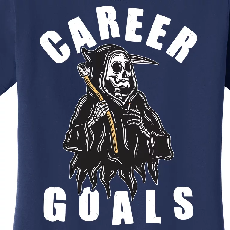 Funny Halloween Career Goals Grim Reaper Women's T-Shirt