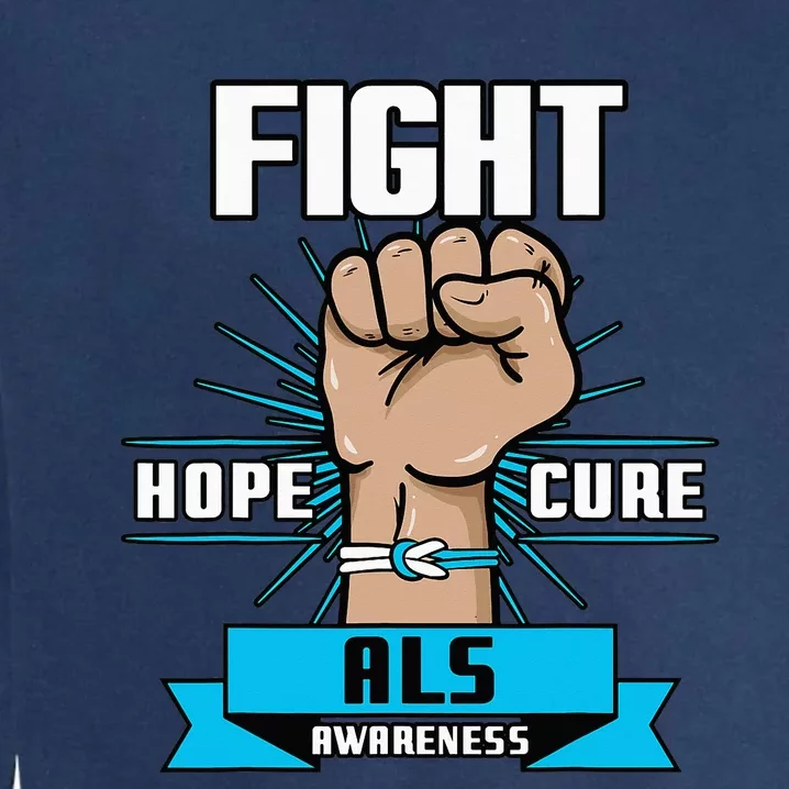 Fight Hope Cure ALS Awereness Motor Neurone Disease Blue Garment-Dyed Sweatshirt