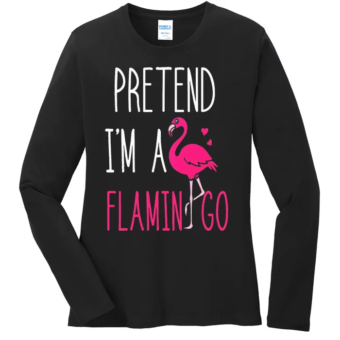 Flamingo Halloween Costume Pretend I'm a Flamingo Pink Ladies Long Sleeve Shirt